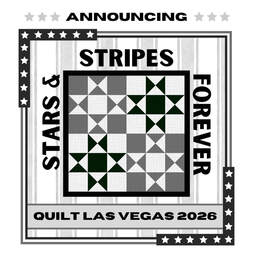 Black and white graphic with a quilt pattern in the center, surrounded by the words Announcing Stars & Stripes Forever Quilt Las Vegas 2026 with star accents in the corners.