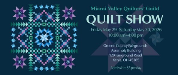 Event flyer featuring a colorful geometric quilt pattern on the left and details about the Miami Valley Quilters’ Guild Quilt Show on the right, including dates, times, location, and $5 admission.