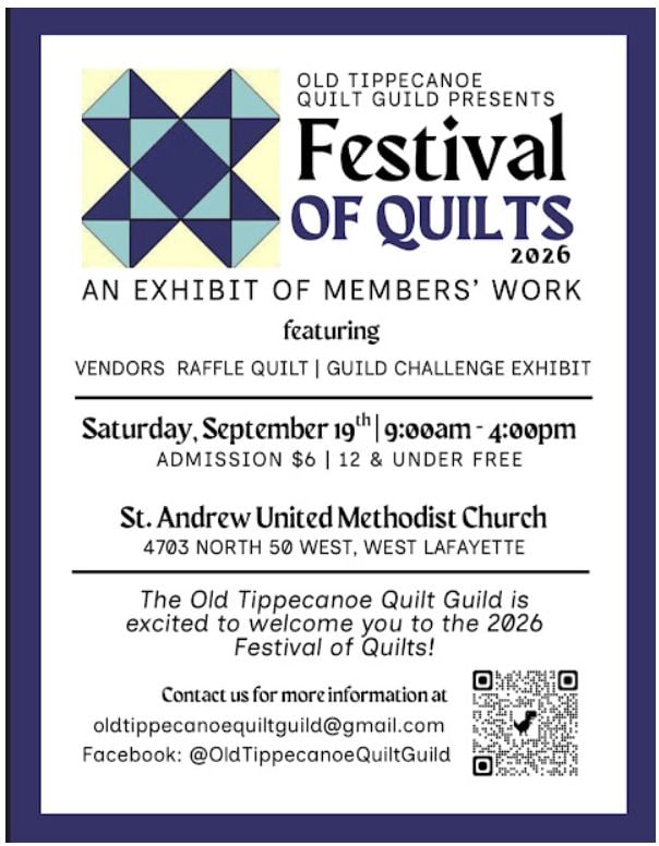 Flyer for the 2026 Festival of Quilts by Old Tippecanoe Quilt Guild, featuring a quilt graphic and Quilt Show in West Lafayette INDIANA, event details, venue, date, admission fees, and contact info in purple and blue colors.