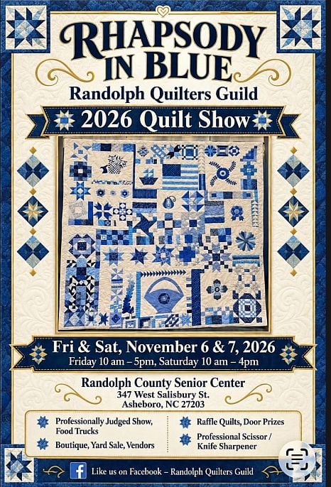Poster for the Randolph Quilters Guild 2026 Quilt Show in Asheboro, North Carolina, held November 6 and 7 at the Randolph County Senior Center, featuring a blue and white quilt.